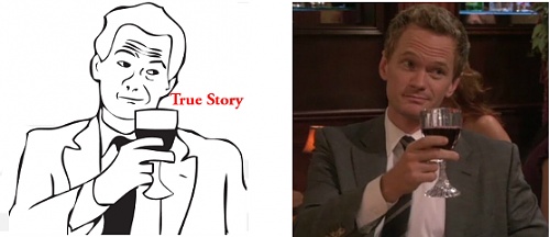 Нажмите на изображение для увеличения
Название: barney_stinson_true_story.jpg
Просмотров: 162
Размер:	22.6 Кб
ID:	45142