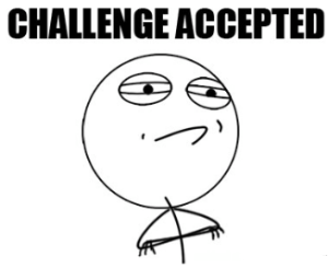 Нажмите на изображение для увеличения
Название: challenge_accepted.jpg
Просмотров: 143
Размер:	17.1 Кб
ID:	55982